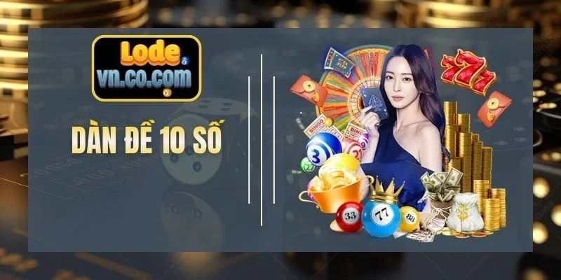 Dàn Đề 10 Số